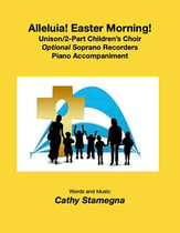 Alleluia! Easter Morning!  Unison/Two-Part choral sheet music cover